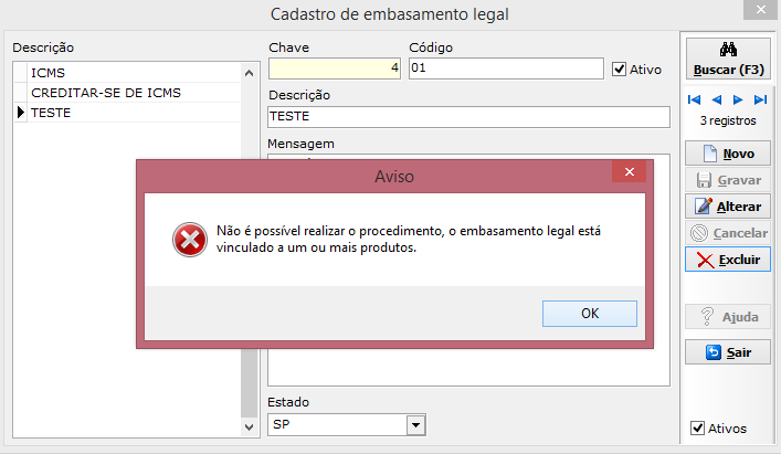 Embasamento legal - impossível a exclusão